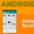 Animação, onLongPress e GridLayoutManager em RecyclerView, Material Design Android - Parte 3