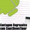Contagem Regressiva no Android com CountDownTimer