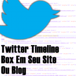 Twitter Timeline Box em Seu Site ou Blog