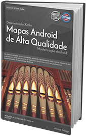 Capa do livro Mapas Android de Alta Qualidade - Masterização Android